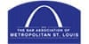 The Bar Association of Metropolitan ST. Louis